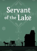 Rusty Lake Returns to Its Roots: Servant of the Lake to be Released on August 13